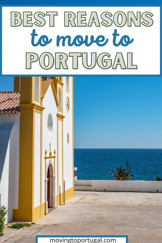 10 Best Reasons to Move to Portugal